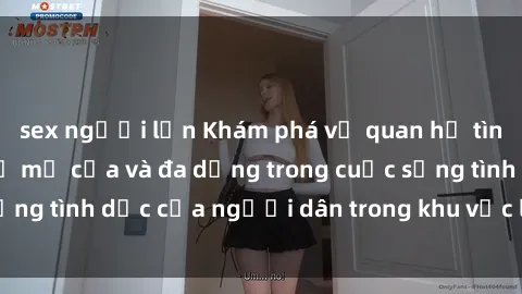 sex người lớn Khám phá về quan hệ tình dục ở Bắc Âu: Sự mở cửa và đa dạng trong cuộc sống tình dục của người dân trong khu vực lạnh lẽo này