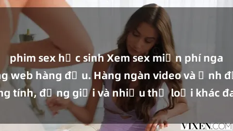 phim sex học sinh Xem sex miễn phí ngay tại địa chỉ trang web hàng đầu. Hàng ngàn video và ảnh đồng tính, đồng giới và nhiều thể loại khác đang chờ bạn khám phá.