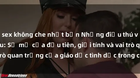 sex không che nhật bản Những điều thú vị về sex ở Bắc Âu: Sự mở cửa đầu tiên, giới tính và vai trò quan trọng của giáo dục tình dục trong các quốc gia này.
